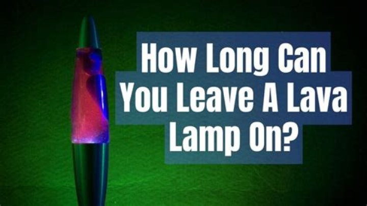 Can I leave lava lamp on all night?