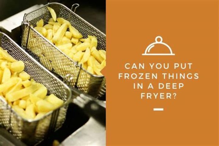 Can you put frozen food in deep fryer?