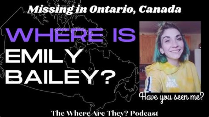 Emily Bailey Missing Person Ontario Update 2023: Found Or Still Lost