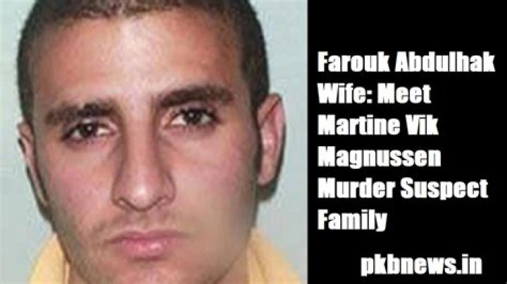 
Farouk Abdulhak Wife | Is Martine Vik Magnussen Murder Suspect Married | Where Is He Now 