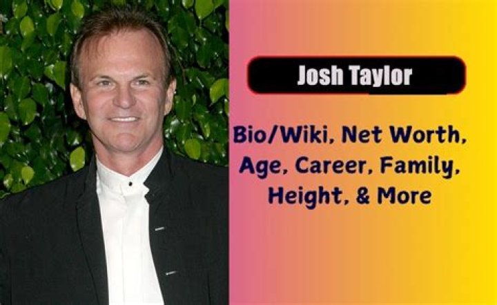 Josh Taylor Bio (Wiki) 