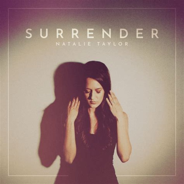 Lyrics: Natalie Taylor – Surrender Lyrics